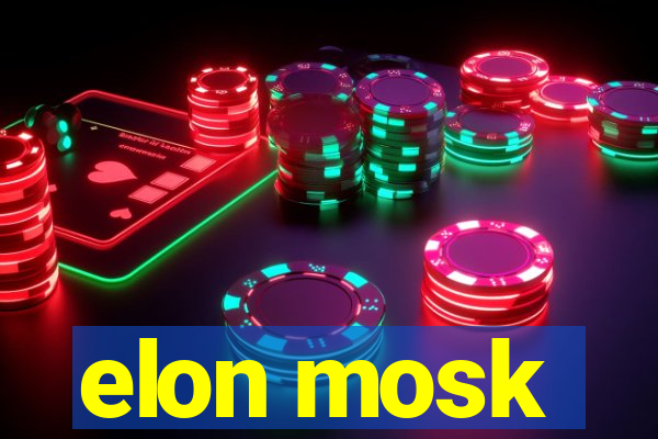 elon mosk